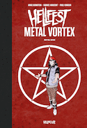 Hellfest Metal Vortex [édition de luxe]